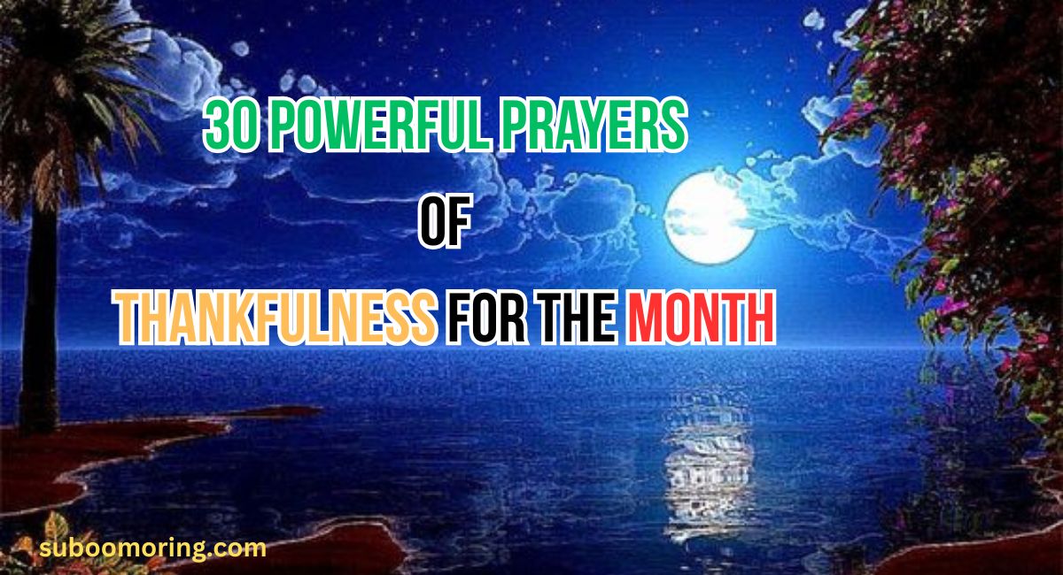 30-powerful-prayers-of-thankfulness-for-the-month