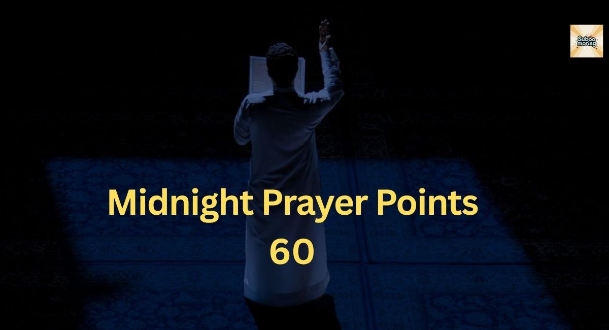 Midnight Prayer Points