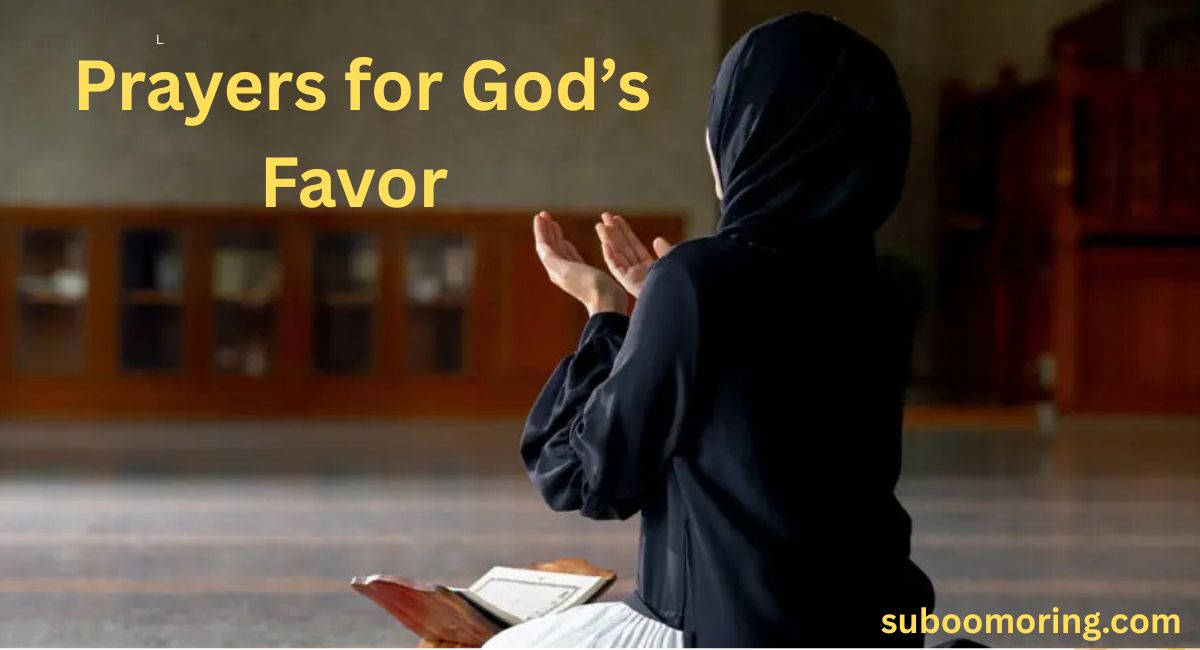 Powerful Prayers for God’s Favor