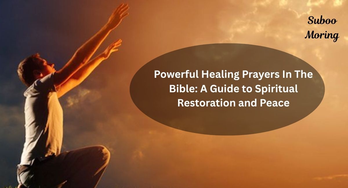 powerful-healing-prayers-in-the-bible-a-guide-to-spiritual-restoration-and-peace